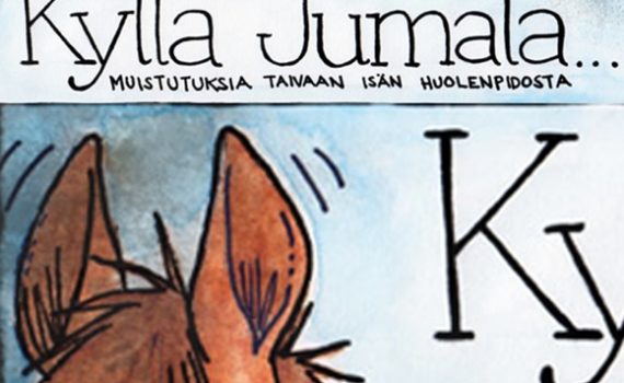 Kyllä Jumala...ymmärtää